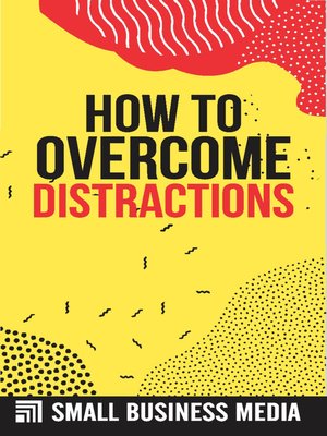 cover image of How to Overcome Distractions